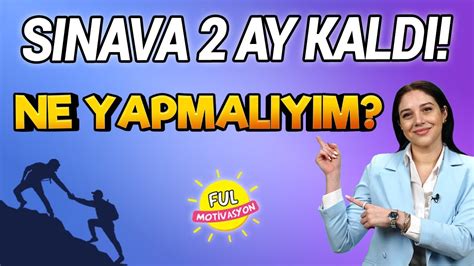 Sinava Ay Kala Ne Yapilab L R Fulmotivasyon Youtube