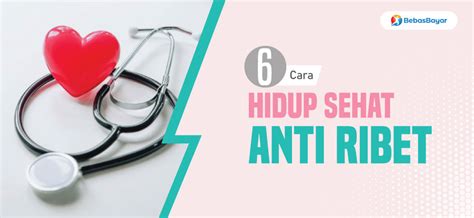 Cara Menerapkan Dan Menjaga Pola Hidup Sehat