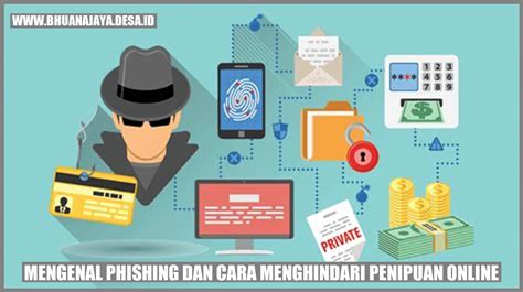 Mengenal Phishing Dan Cara Menghindari Penipuan Online Desa Bhuana