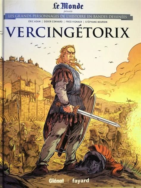 Les Grands Personnages de l Histoire en BD 2 Vercingétorix Bdphile