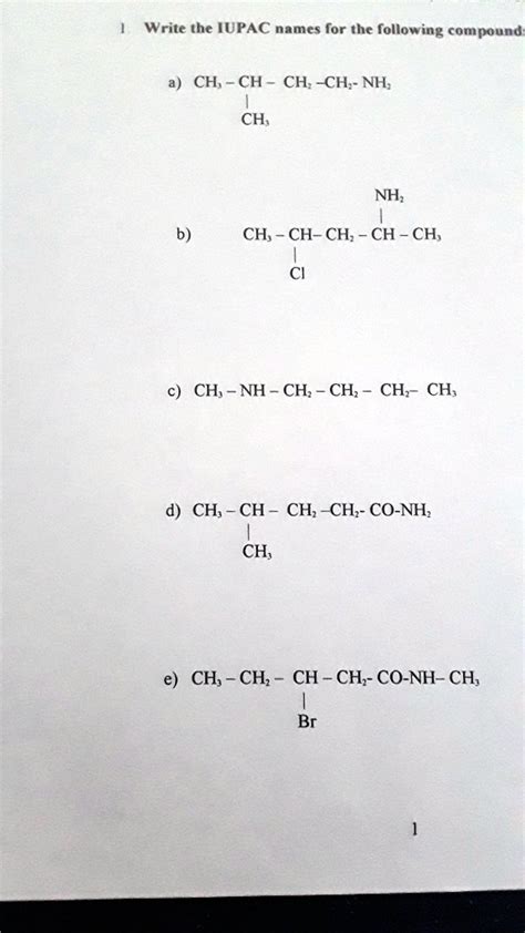 SOLVED Write The IUPAC Names For The Following Compound CH CH CH