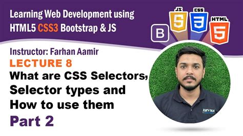 Lecture Part What Are Css Selectors Selector Types How To Use