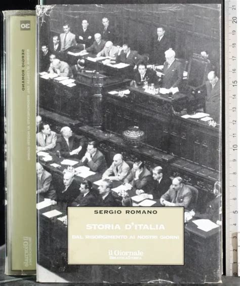 Storia D Italia Dal Risorgimento Ai Nostri Giorni Sergio Romano Il