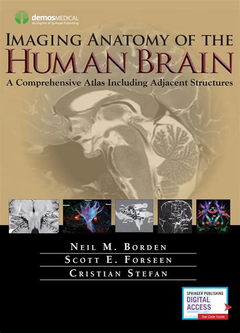 Imaging Anatomy Of The Human Brain A Comprehensive Atlas Including