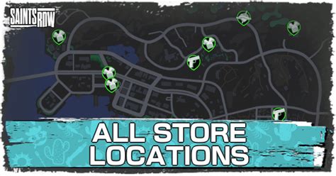 All Stores Locations and Interactive Map | Saints Row (2022)｜Game8