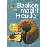 Backen Macht Freude Reprint 1960 Dr Oetker Backbuch Der Klassiker