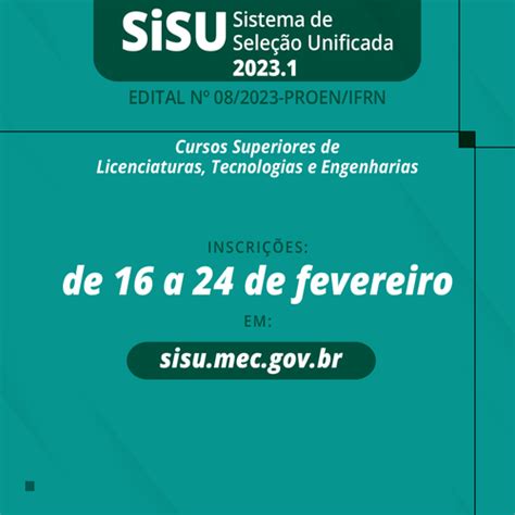 Publicado O Edital Do Processo Seletivo Para Cursos Superiores Via Sisu