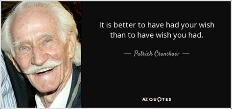 Quotes By Patrick Cranshaw A Z Quotes