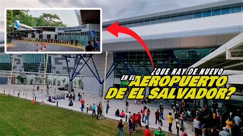 Conoce El NUEVO AEROPUERTO DE EL SALVADOR YouTube