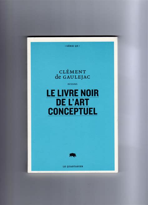 Le Livre Noir De Lart Conceptuel