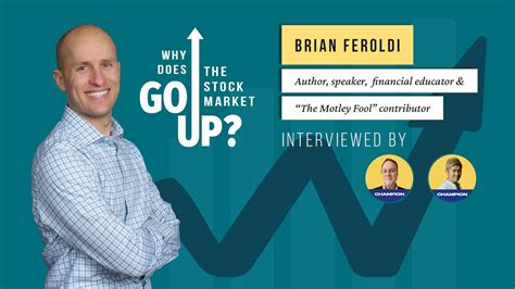 Interview With Brian Feroldi Author Of The Book Why Does The Stock