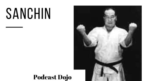 Episodio 132 Sanchin Kata Youtube