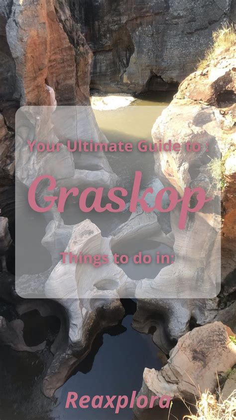 Discover the Beauty of Graskop: Your Ultimate Guide