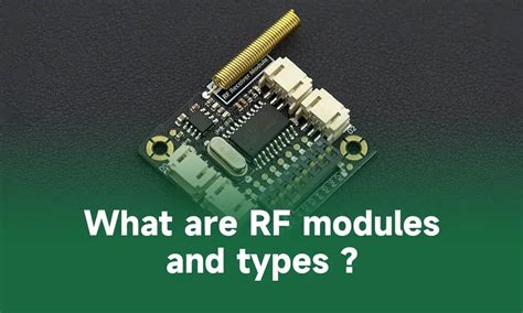 RF module in wireless communication : functionality, classification ...