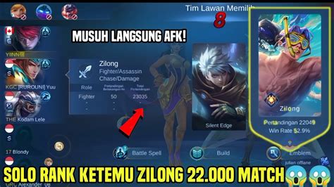 SOLO RANK KETEMU ZILONG 22 000 MATCH MUSUH SAMPAI AFK TOP GLOBAL