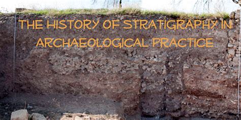 The History of Stratigraphy in Archaeological Practice