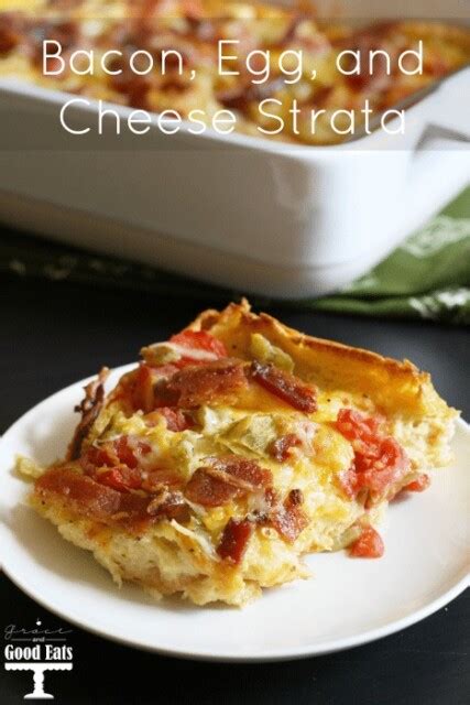 Bacon Egg And Cheese Strata Grace And Good Eats