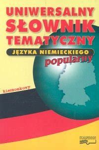 Uniwersalny S Ownik Tematyczny J Zyka Niemieckiego Opracowanie