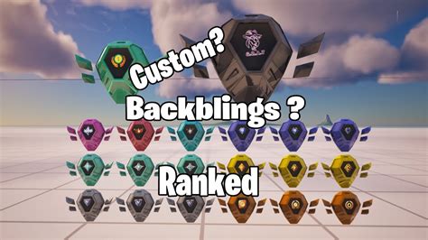 Ranked Custom Backblings Uefn Verse Fortnite Custom Backbling