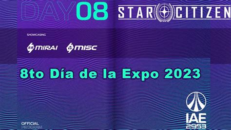 Expo Aeroespacial D A Misc Y Mirai Star Citizen Youtube