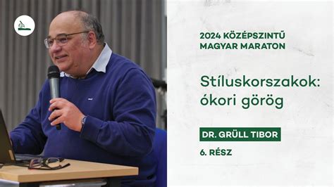 Stíluskorszakok ókori görög Dr Grüll Tibor 2024 Magyar maraton 6