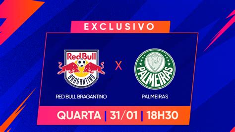 Red Bull Bragantino X Palmeiras Veja Onde Assistir O Jogo Pelo Paulistão