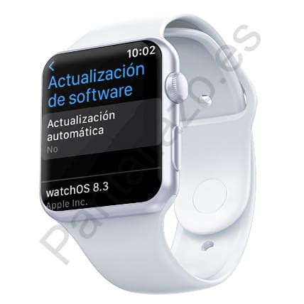 Cómo actualizar Apple Watch a la última versión