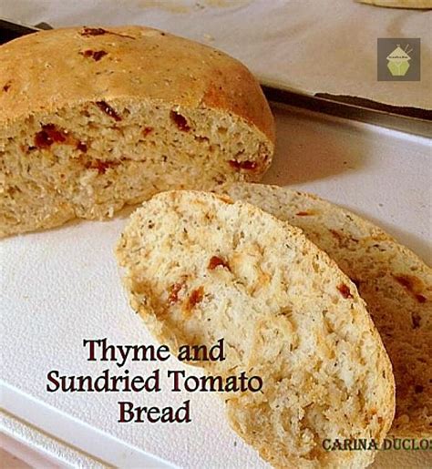 Thyme And Sun Dried Tomato Bread Recipe