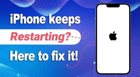 Top 8 Solutions For Iphone Keep Restarting In 2023