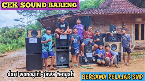 Grebek Cek Sound Miniatur Bersama Pelajar Smp Dari Wonogiri Jawa Tengah