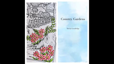 Country Gardens Teresa Goodridge Prismacolors Youtube