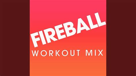 Fireball Workout Mix Youtube