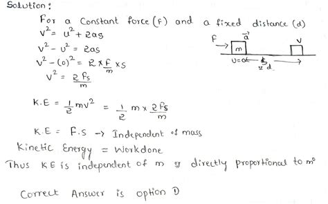 The K E Acquired By A Mass M In Traveling A Certain Distance D Starting