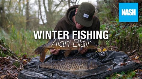 Winter Carp Fishing Tactics With Alan Blair Youtube