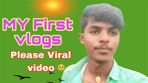 My First Vlogs मेरी गाव का वीडियो Please Viral Video 🥺 My First