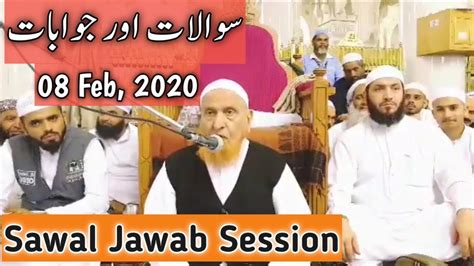 8th Feb 2020 Sawal Jawab Session By Maulana Makki Al Hijazi Q A