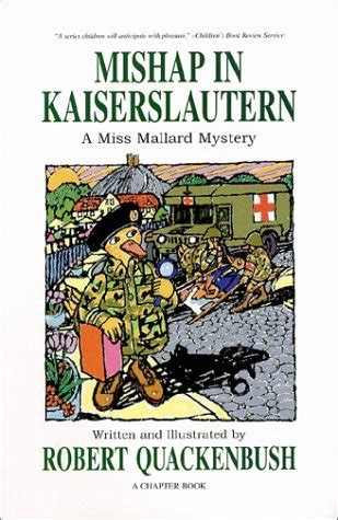 Mishap In Kaiserslautern A Miss Mallard Mystery By Robert M