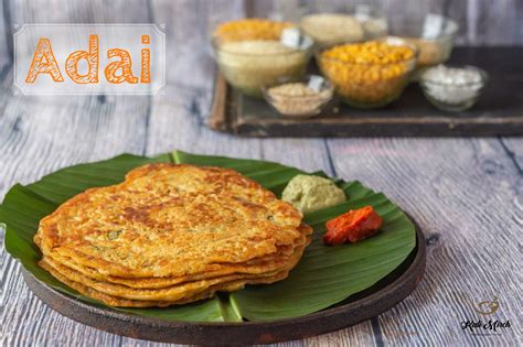 Adai recipe-Adai Dosa-South Indian Breakfast-Kalimirchbysmita