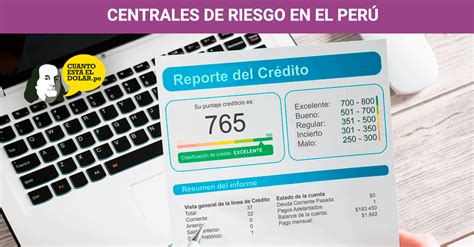 Conoce Más Sobre Las Centrales De Riesgo En El Perú Blog De Cuánto