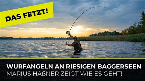 Wurfangeln am Baggersee mit Marius Häßner Tipps Tricks