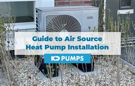 Guide to Air Source Heat Pump Installation (2022)