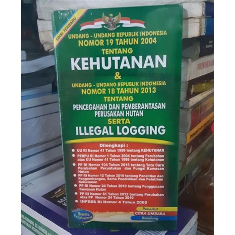 Jual Buku Undang Undang Tentang Pencegahan Dan Pemberantasan Perusakan