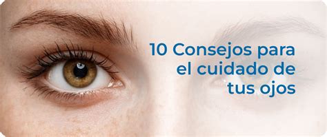 Consejos Para El Cuidado De Los Ojos Blog Farmaciabarata