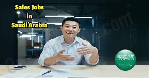 Outdoor Salesman Job In Saudi Arabia 2022 Sales Saudi Arabia August