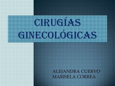 Cirugias Ginecologicas Ppt