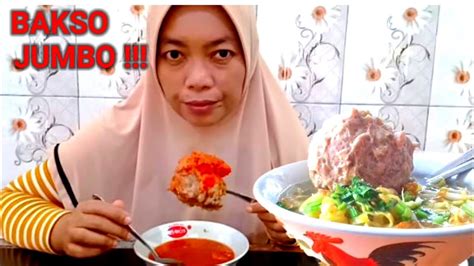 BIKIN NAGIH MAKAN BAKSO JUMBO PEDAS DAN GURIH BANGET YouTube