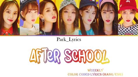 Weeekly After School Color Coded Lyrics Hang Eng Youtube