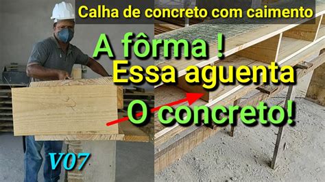 Calha De Concreto Caimento Como Fazer As F Rmas De Dentro V