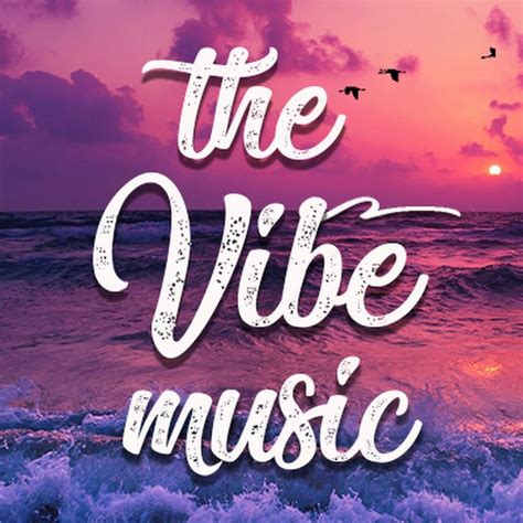 The Vibe Music - YouTube