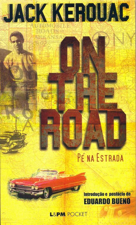 ON THE ROAD PÉ NA ESTRADA Jack Kerouac L PM Pocket A maior